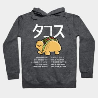 Taco Is My Life Hoodie